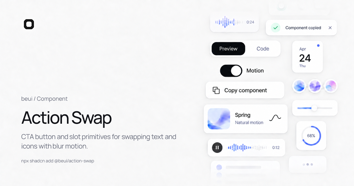 Action Swap · React motion component · beUI