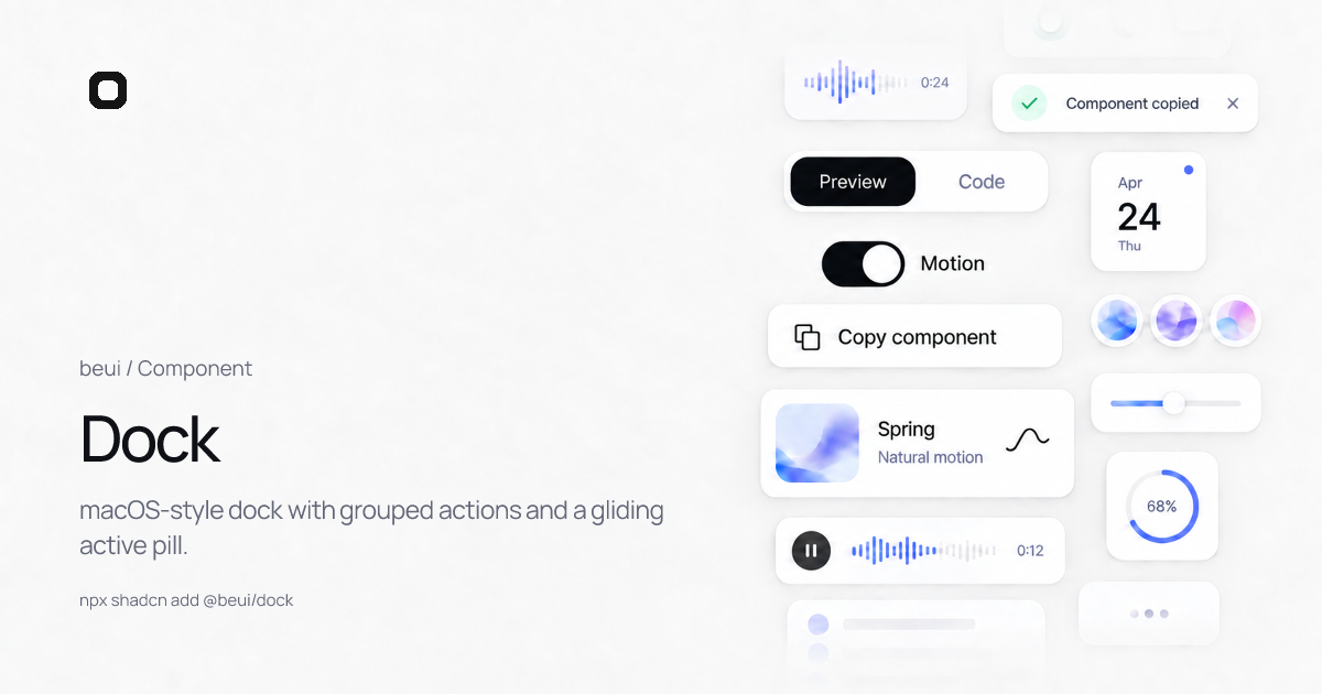 Dock · React motion component · beUI