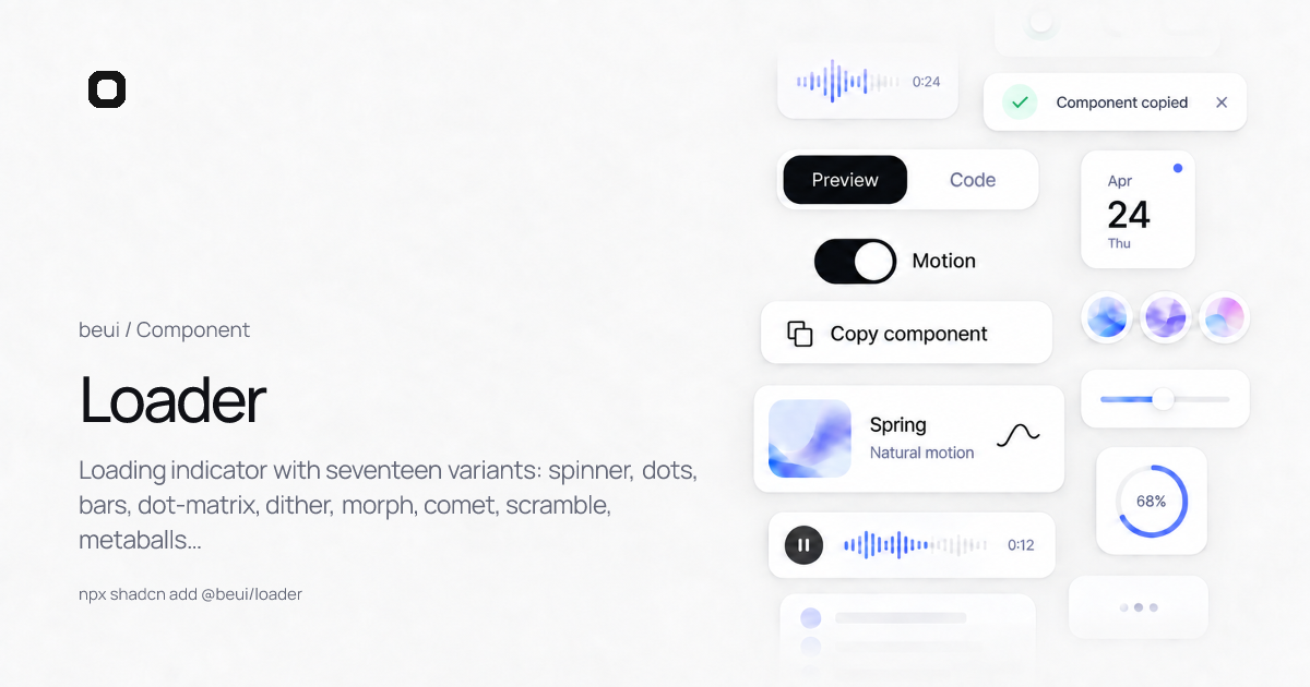 Loader · React motion component · beUI