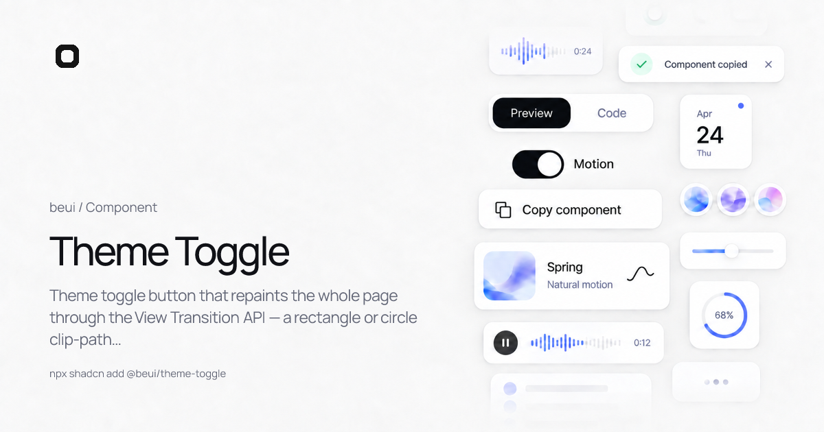 Theme Toggle · React motion component · beUI