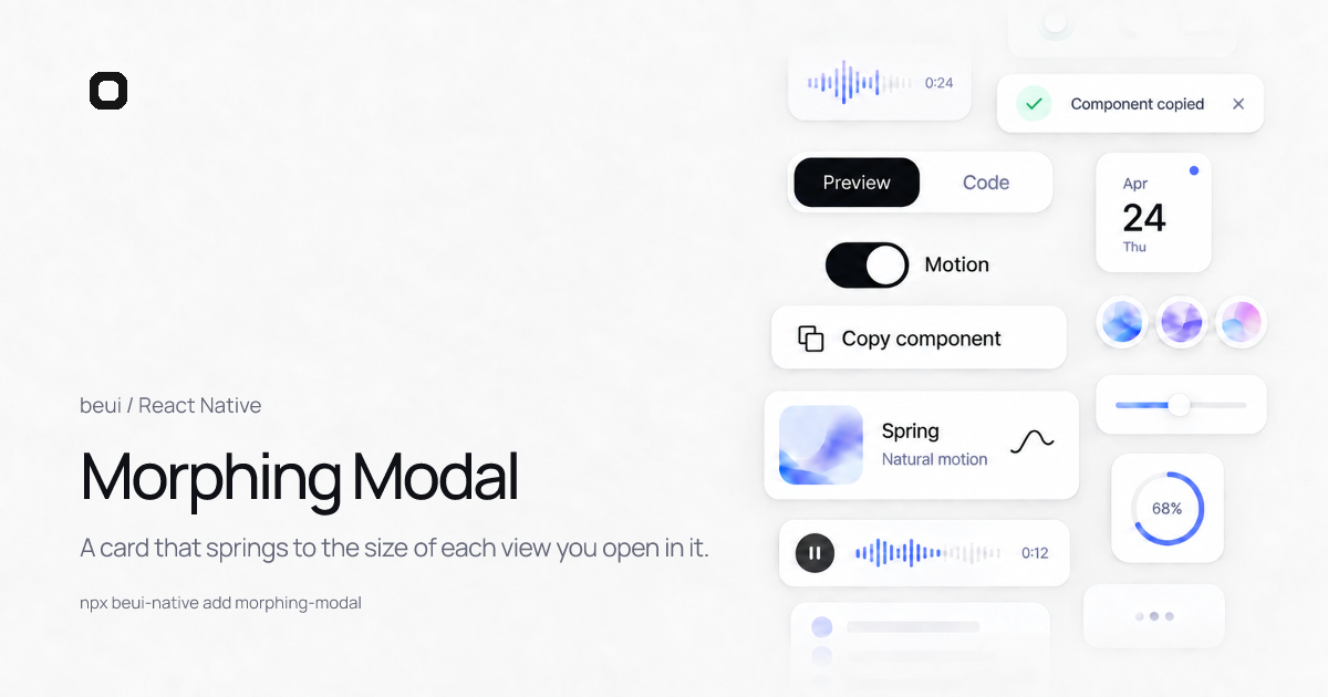 Morphing Modal · Animated React Native component · beUI